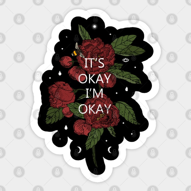 It's Okay - I'm Okay Sticker by NJORDUR